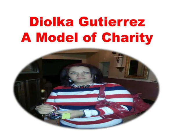A Model of Charity - Diolka Gutierrez