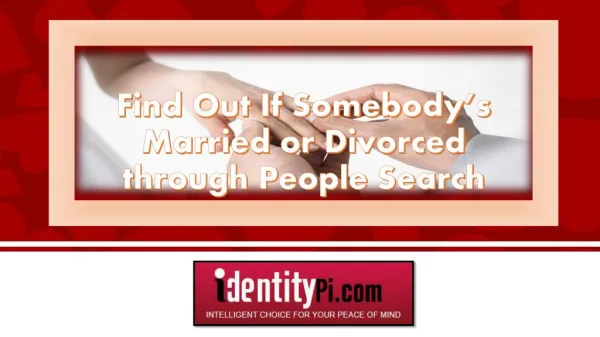 Find Out If Somebody's Married or Divorced through People Search
