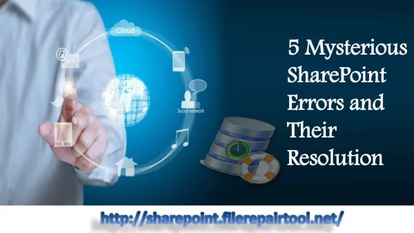 5 Mysterious SharePoint Errors and Their Resolution