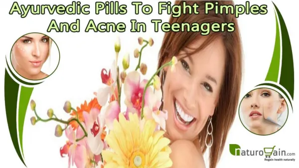 Ayurvedic Pills To Fight Pimples And Acne In Teenagers
