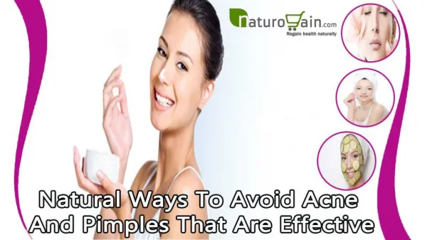 Natural Ways To Avoid Acne And Pimples That Are Effective