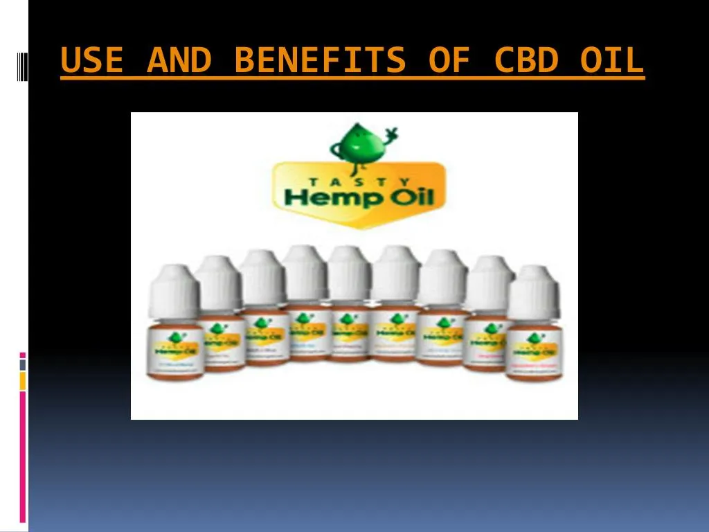 use and benefits of cbd oil