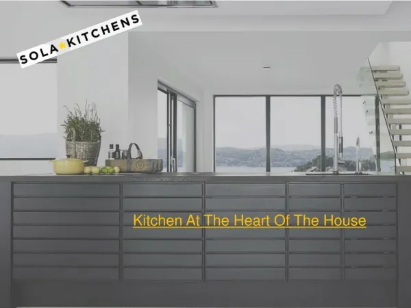 Kitchen At The Heart Of The House