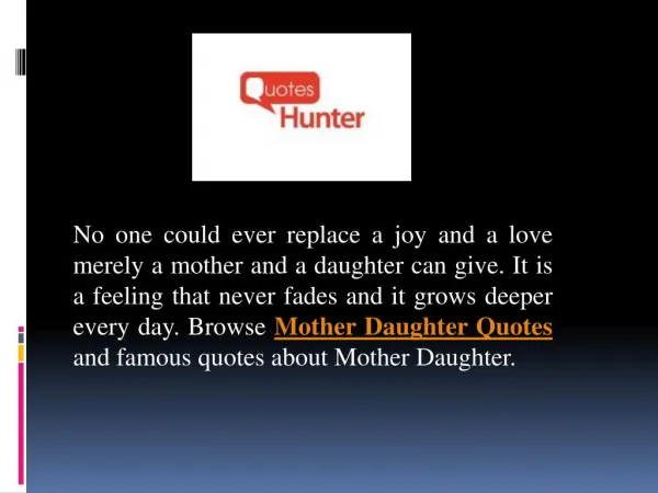 Quotes Hunter - Beautiful Mother Daughter Quotes