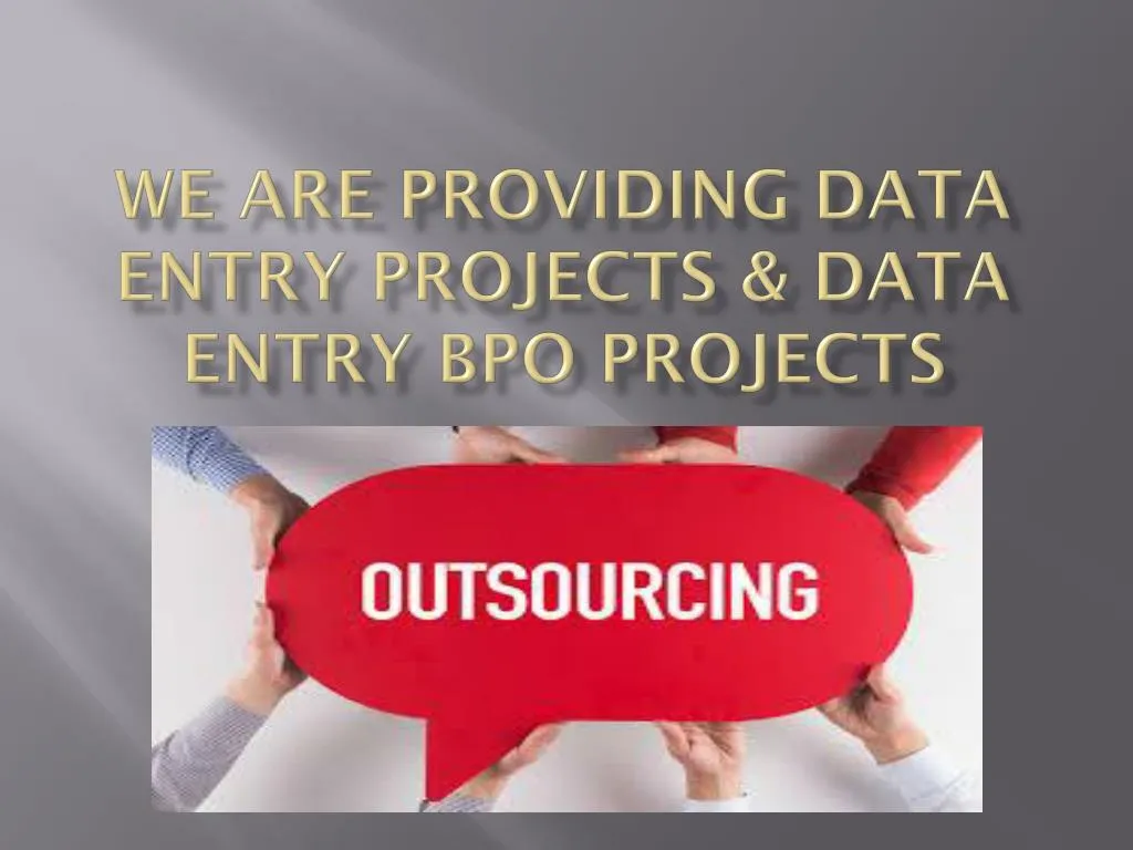 we are providing data entry projects data entry bpo projects