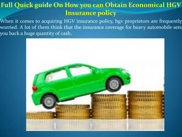 Full Quick guide On How you can Obtain Economical HGV Insurance policy