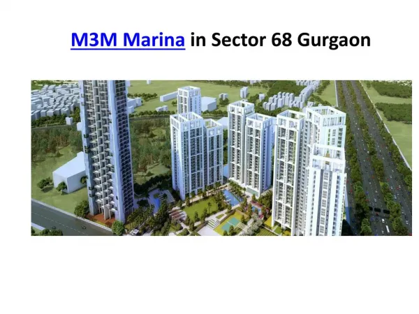 M3M Marina Sector 68 Gurgaon