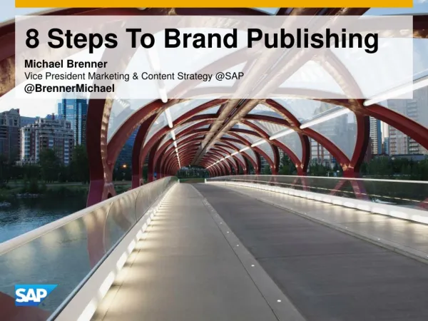 8 Steps To Brand Publishing - CMO Summit