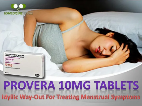 Provera 10mg Tablets: Treat Disorder During Menstrual Cycle