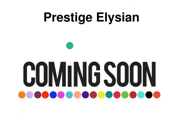 Prestige Elysian new project in bangalore