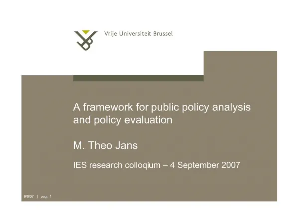 A Framework Public Policy Analysis