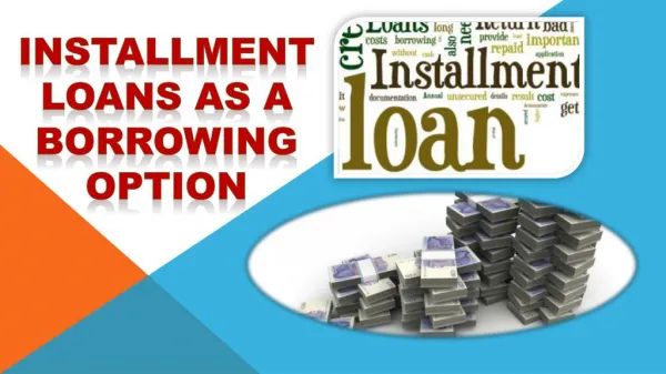 Offer of Installment Loans