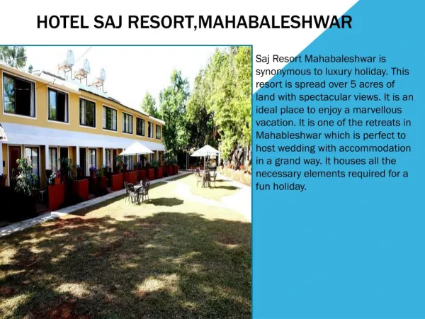 Hotel Saj Resort, Mahabaleshwar