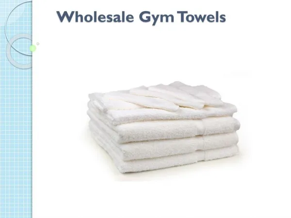 Wholesale Bath and Gym Towels