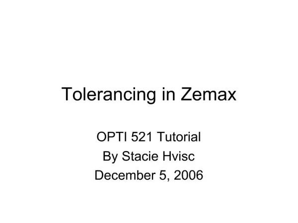 Tolerancing in Zemax