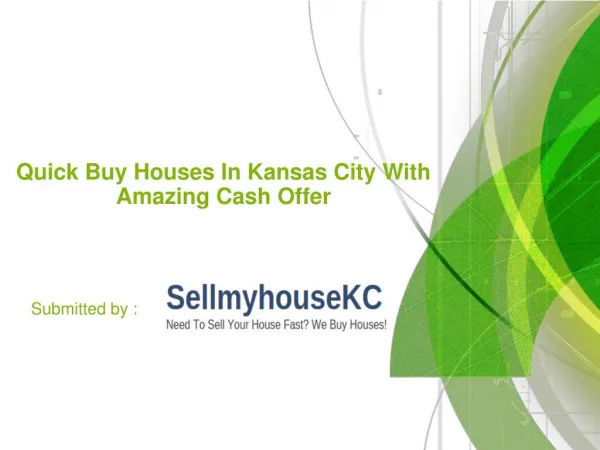 Quick Buy Houses In Kansas City With Amazing Cash Offer
