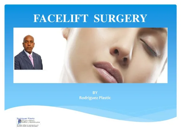 Facelift surgery - Dr Rodriguez Plastic