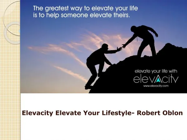 Elevacity Elevate Your Lifestyle- Robert Oblon