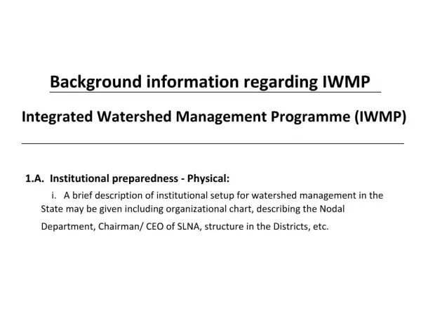 Background information regarding IWMP Integrated Watershed Management Programme IWMP