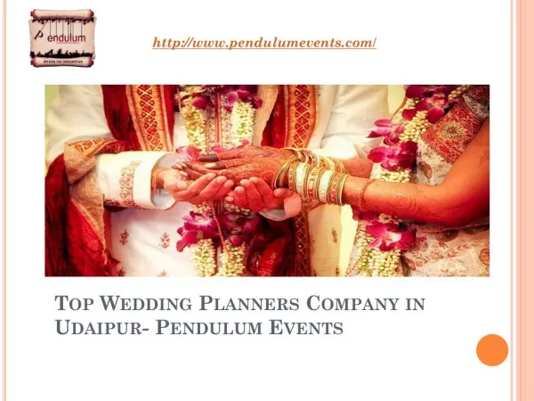 Top Wedding Planners Company in Udaipur- Pendulum Events