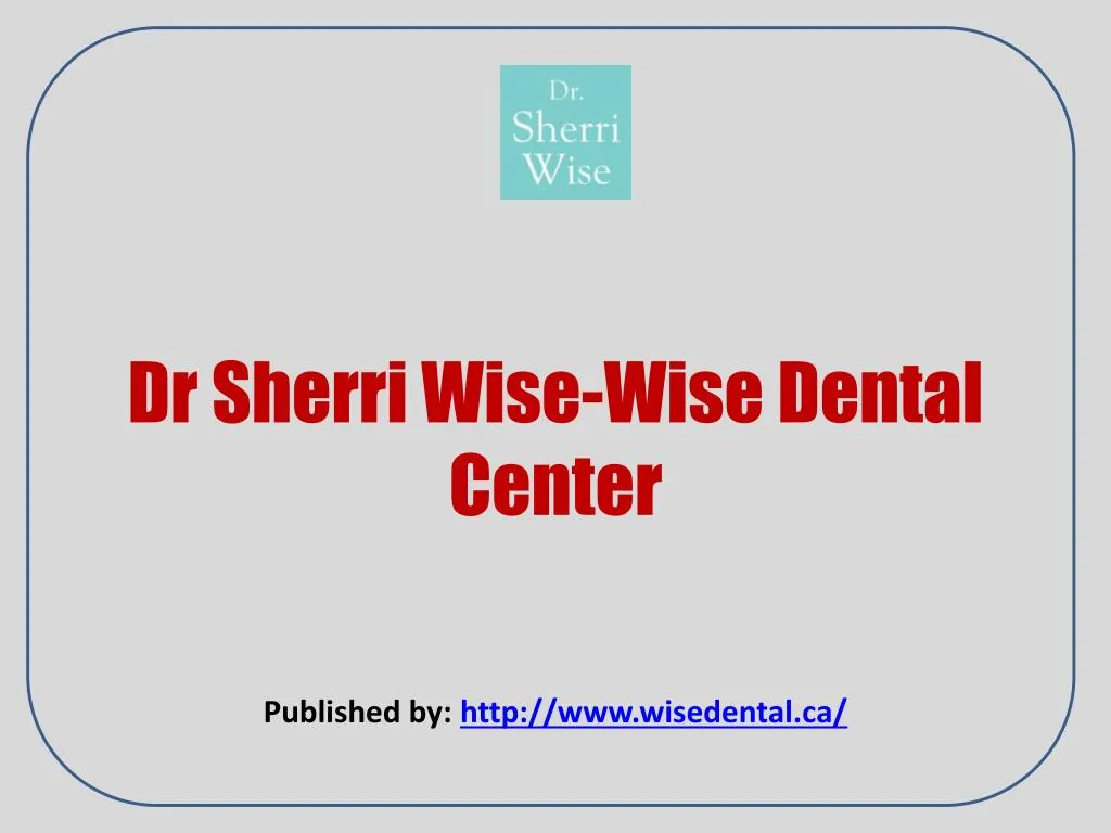 dr sherri wise wise dental center