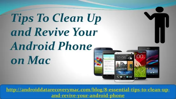 Tips To Clean Up and Revive Your Android Phone on Mac