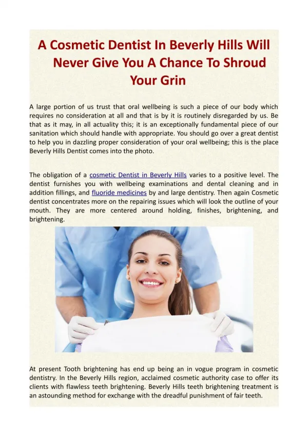 A Cosmetic Dentist In Beverly Hills Will Never Give You A Chance To Shroud Your Grin