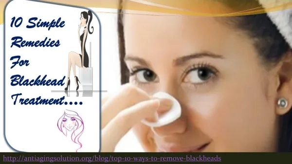 10 Simple Remedies For Blackhead Treatment