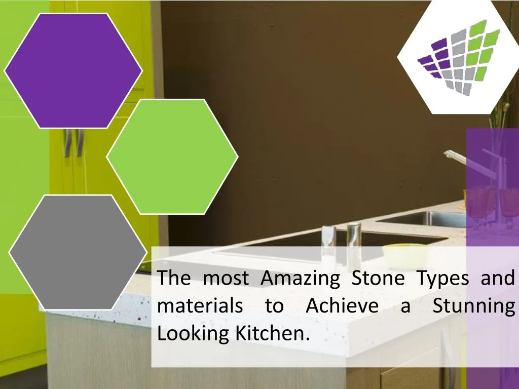the most amazing stone types and materials to achieve a stunning looking kitchen