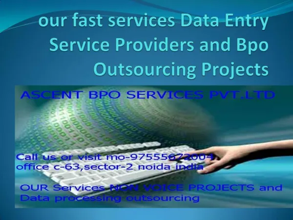 our fast services Data Processing Work and Data Entry Works