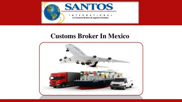Customs Broker In Mexico