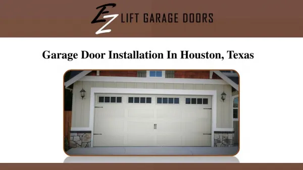 Garage Door Installation In Houston, Texas