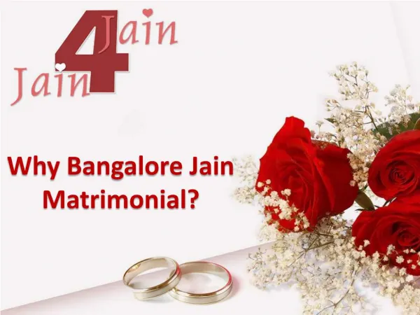 Why Bangalore Jain Matrimonial?
