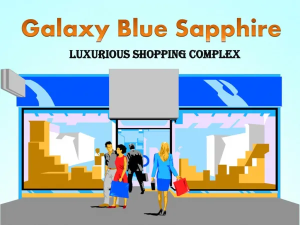 Galaxy Blue Sapphire New Commercial Project in Noida Extension - FutureFortune.co