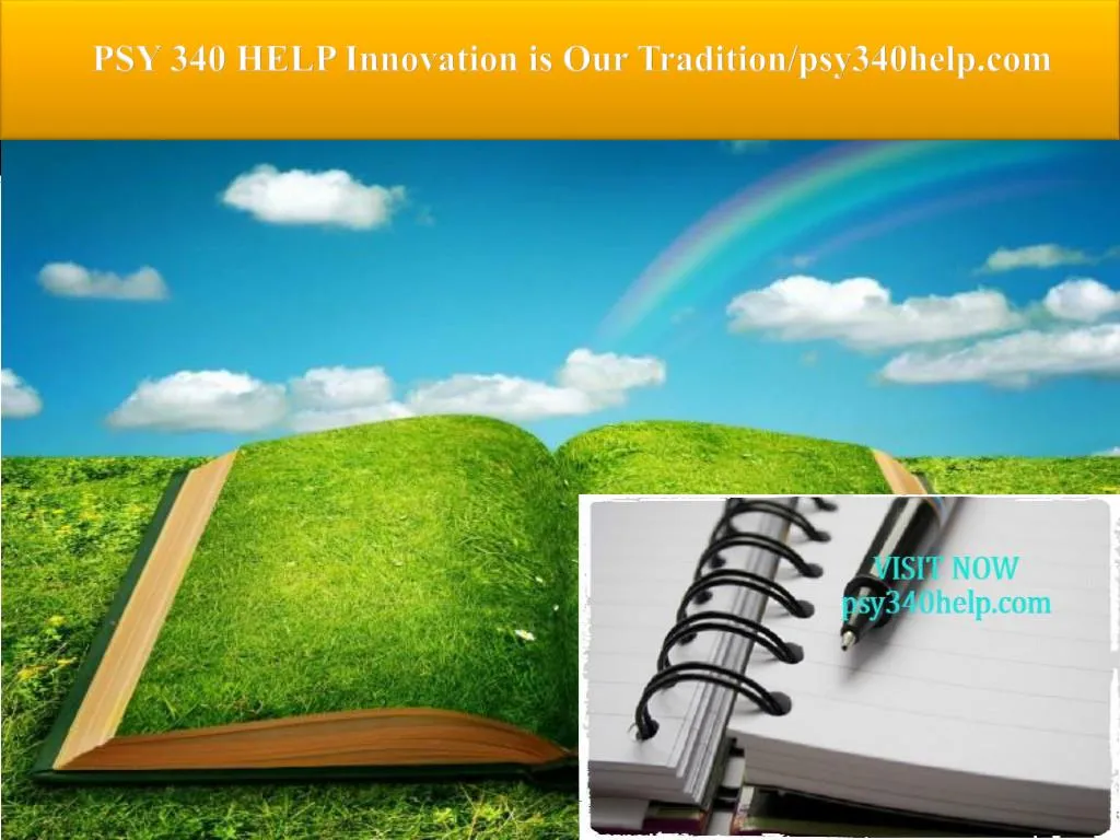 psy 340 help innovation is our tradition psy340help com