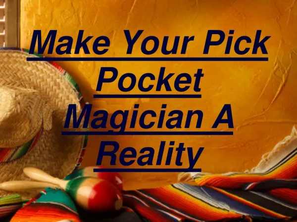 Famous Pick Pocket Magician!!