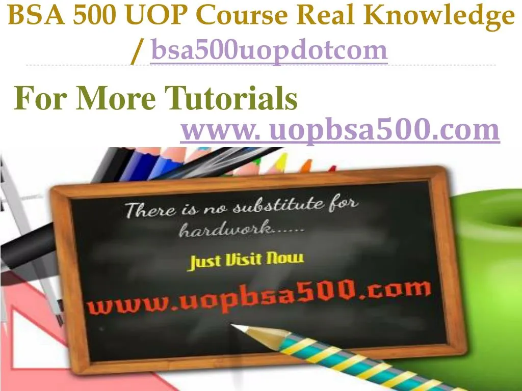 bsa 500 uop course real knowledge bsa500uopdotcom