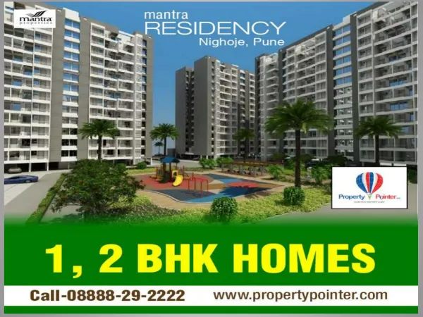 Mantra Residency Nighoje Pune by Mantra Properties- 8888292222
