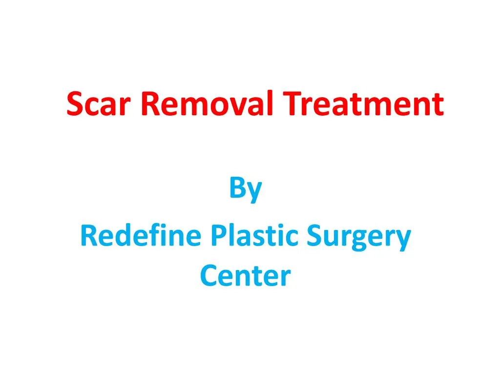 scar removal treatment