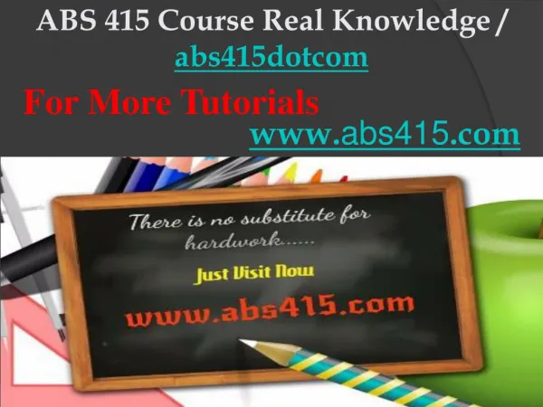 ABS 415 Course Real Knowledge / abs415dotcom