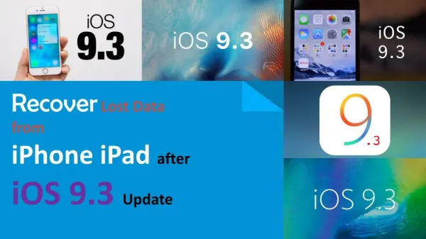 Recover lost data from iPhone/iPad after iOS 9.3 update