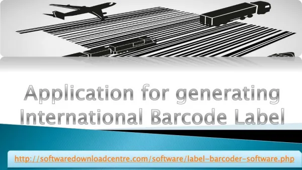 Application for generating International Barcode Label