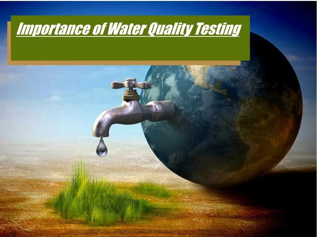 importance of water quality testing