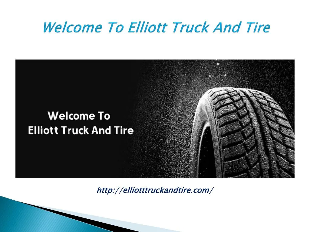 welcome to elliott truck and tire