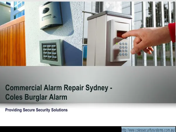 Commercial Alarm Repair Sydney - Coles Burglar Alarm