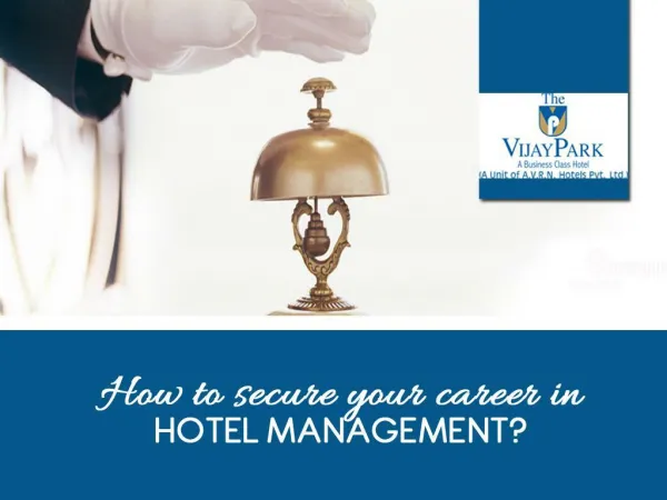 How to secure your Career in Hotel Management