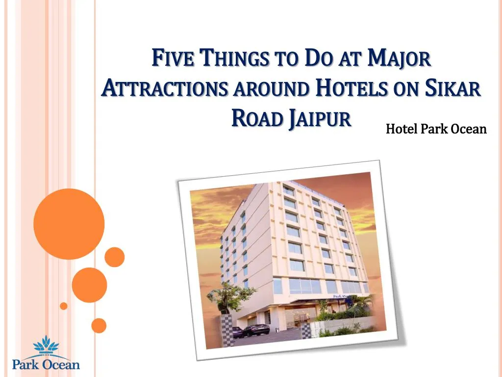 five things to do at major attractions around hotels on sikar road jaipur