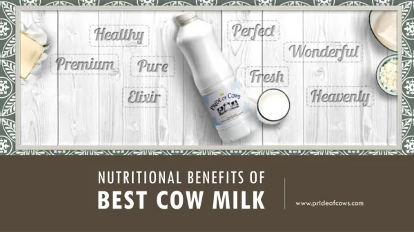 Nutritional benefits of best cow milk