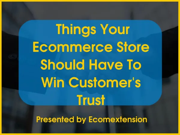 Things Your Ecommerce Store Should Have To Win Customer's Trust