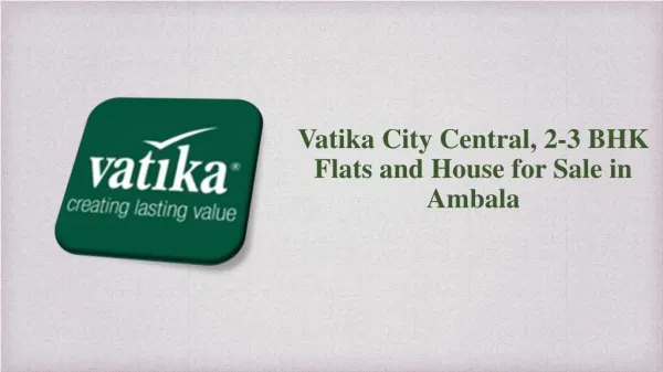 Vatika City Central, 2-3 BHK Flats and House for Sale in Ambala